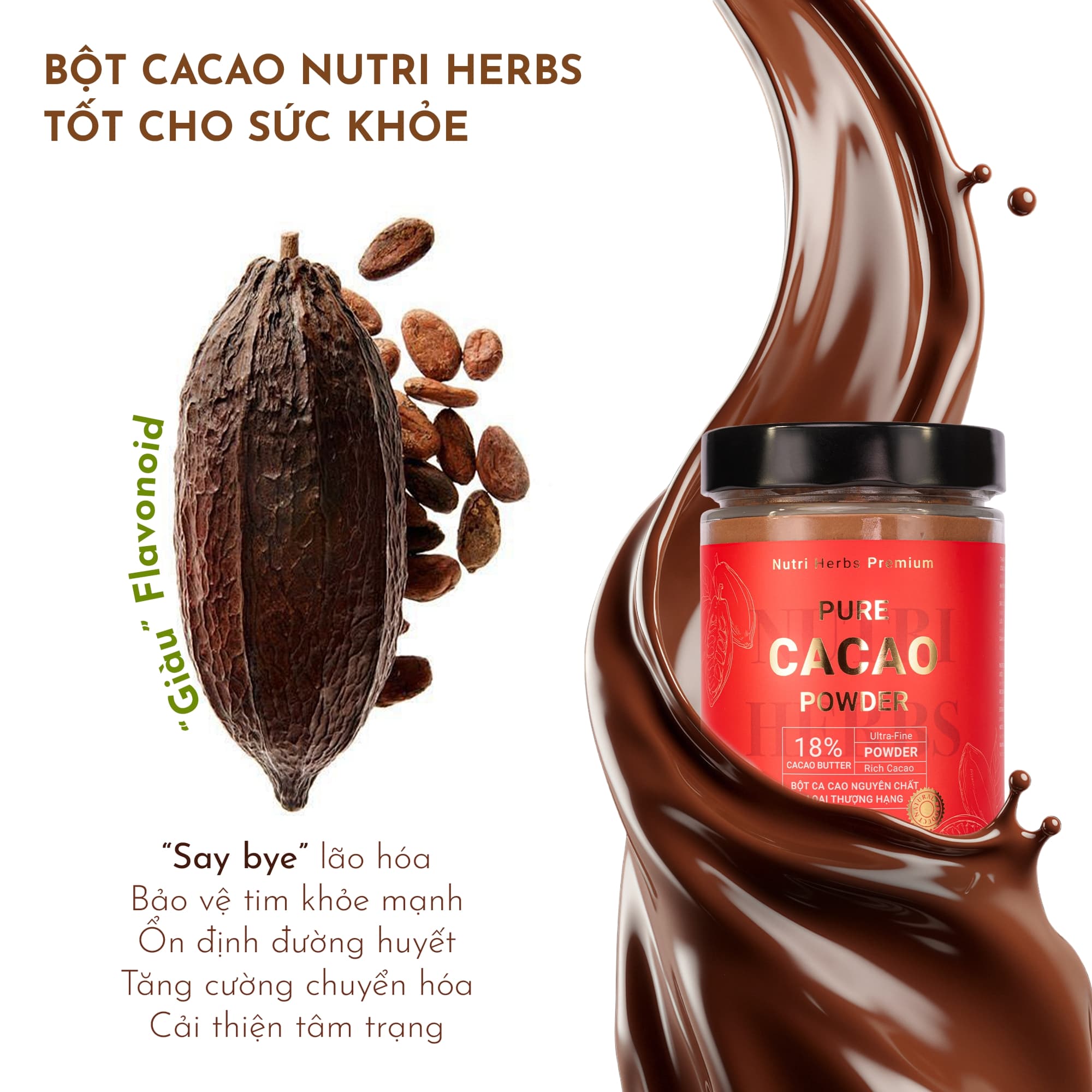 Bột Cacao Nguyên Chất Nutri Herbs – Bơ Cao 18%, Giàu Flavonoid, Không Đường & Hương Liệu – 50g/220g